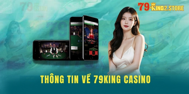 Thông tin về 79king casino