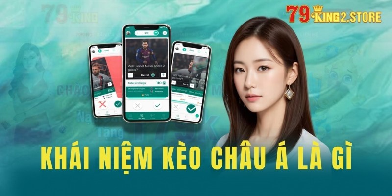 Khái niệm kèo châu Á là gì